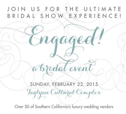 2015 Engaged! Bridal Event at Taglyan Complex