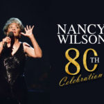 Nancy Wilsons 80th Birthday Celebration