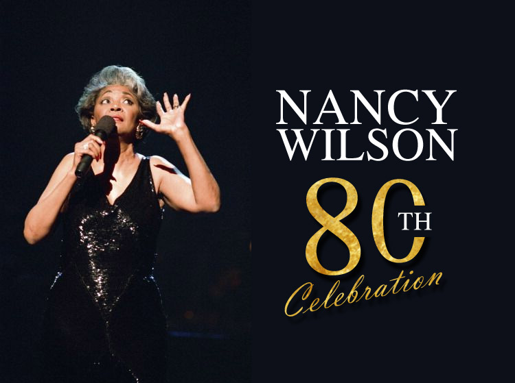 The Legendary Nancy Wilson Celebrates 80th Birthday At Taglyan